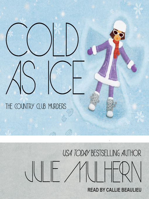 Title details for Cold as Ice by Julie Mulhern - Available